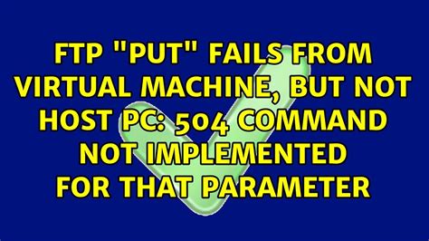 504 command not implemented for that parameter